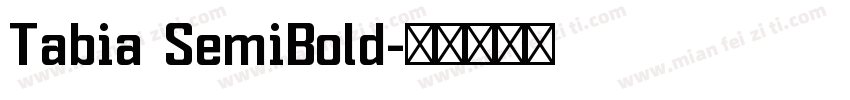 Tabia SemiBold字体转换